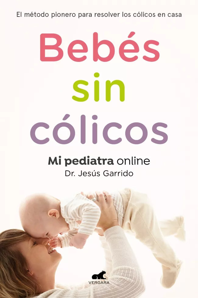 Portada del Libro Bebes Sin Cólicos (Mi Pediatra Online) de Jesus Garrido - 9788417664862