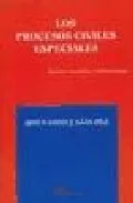 Portada del Libro Los Procesos Civiles Especiales: Incluye Modelos Y Formularios de Jesus Gomez Sanchez - 9788497725521