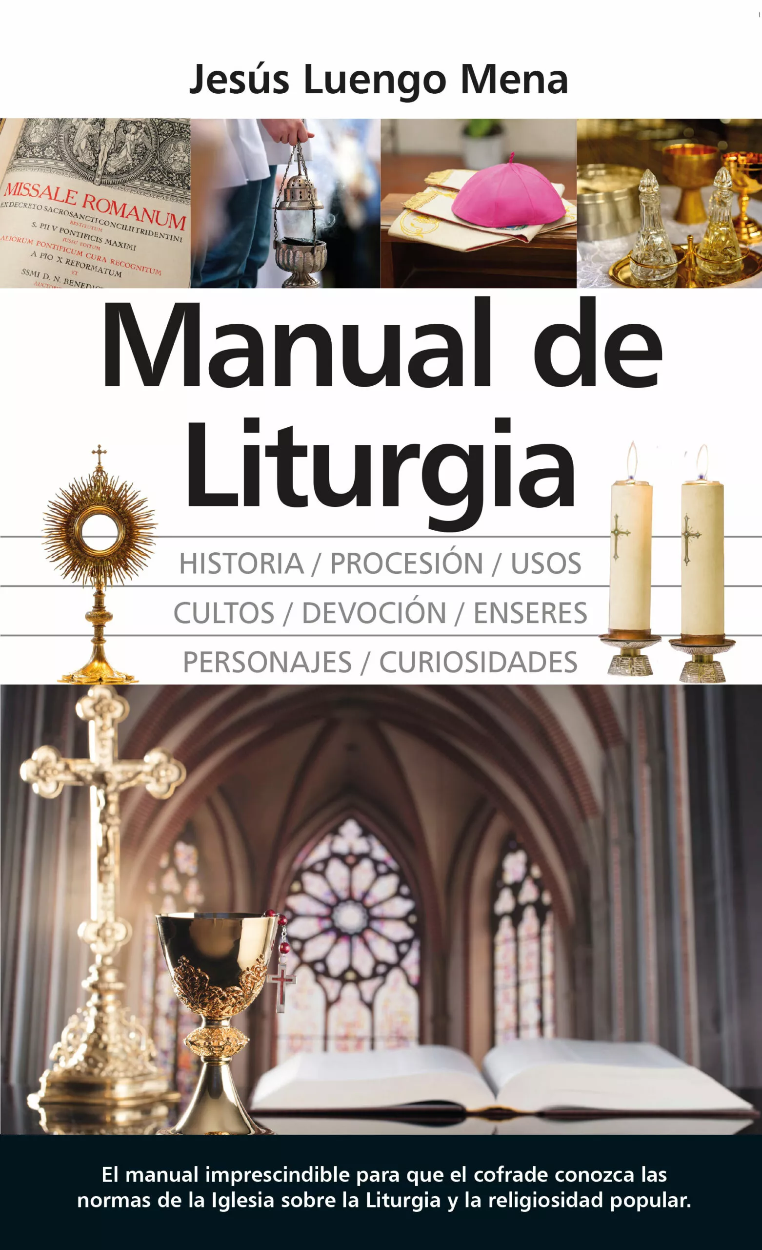 Portada del Libro Manual De Liturgia de Jesus Lluengo Mena - 9788417797768