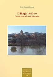 Portada del Libro El Burgo De Ebro: Doscientos Años De Historias de Jesus Martinez Herrera - 9788499115924