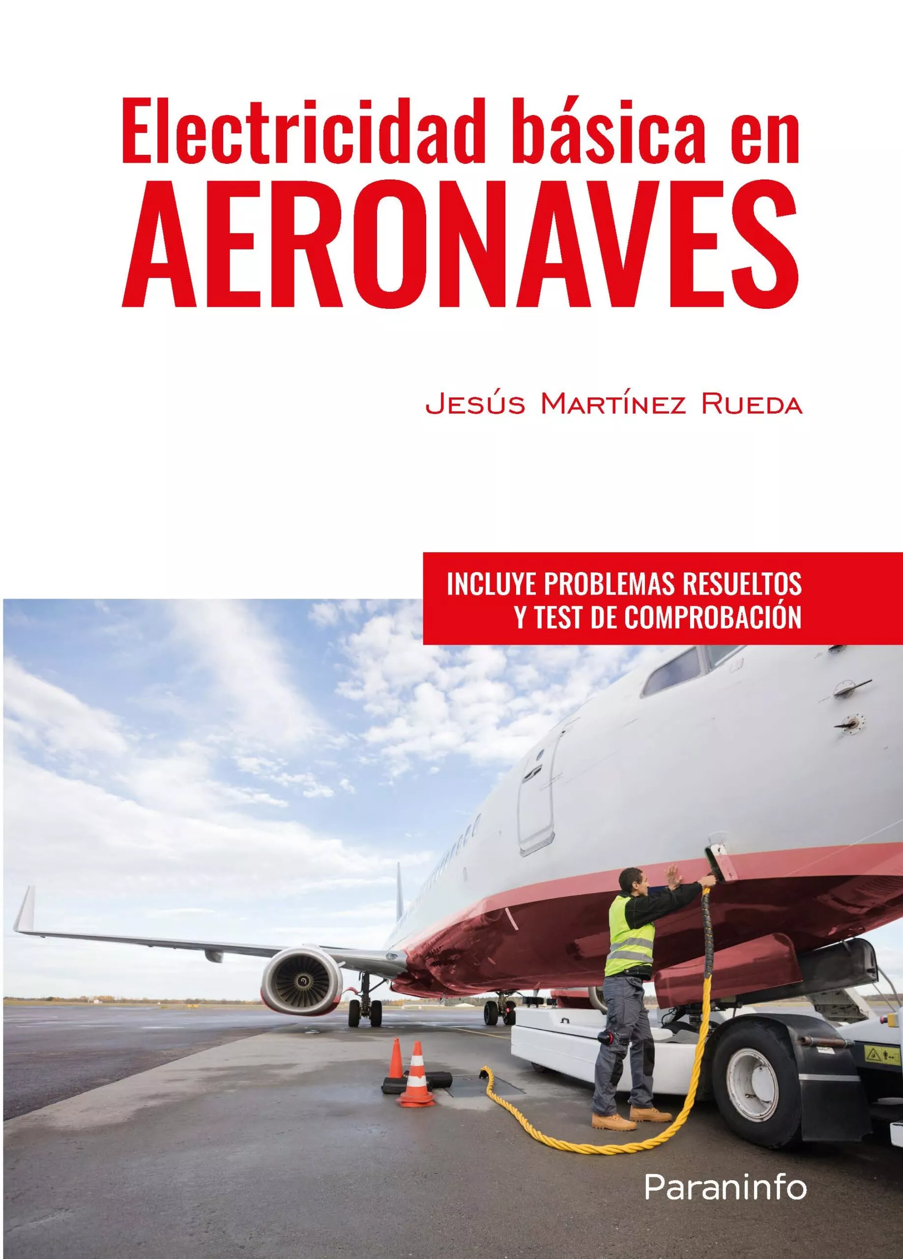 Portada del Libro Electricidad Basica En Aeronaves de Jesus Martinez Rueda - 9788428341141