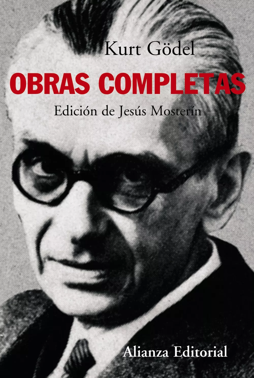 Portada del Libro Kurt Gödel: Obras Completas de Jesus Mosterin - 9788420647739