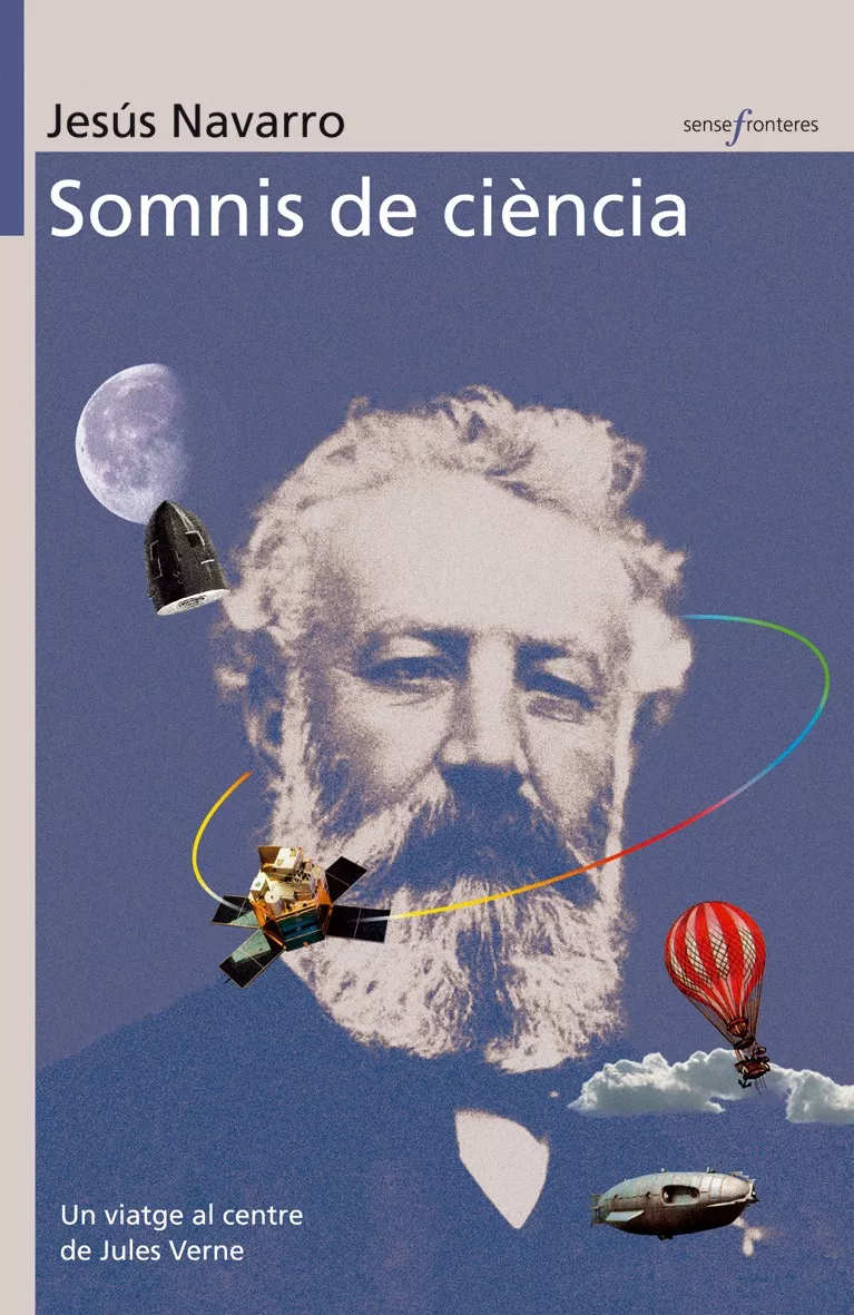 Portada del Libro Somnis De Ciencia: Un Viatge Al Centre De Jules Verne de Jesus Navarro - 9788476607091