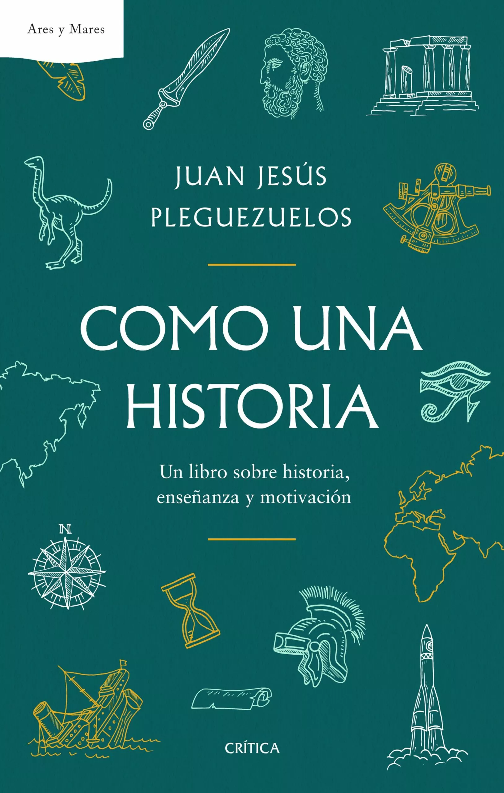 Portada del Libro Como Una Historia de Jesus Pleguezuelos - 9788491991861
