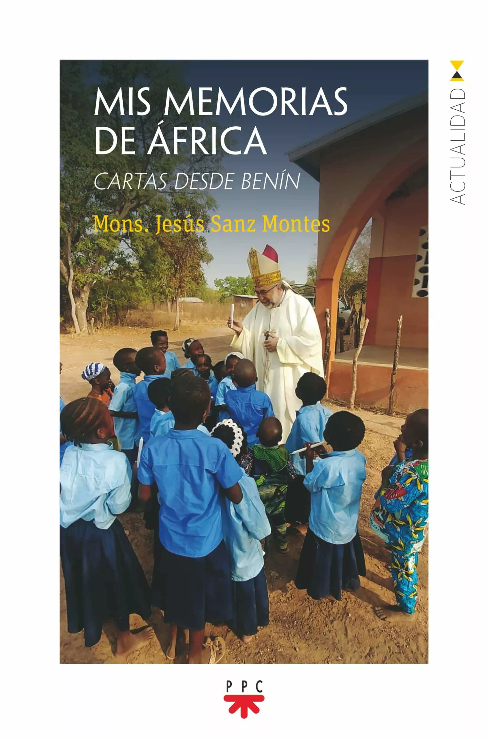 Portada del Libro Mis Memorias De Africa de Jesus Sanz Montes - 9788428834421
