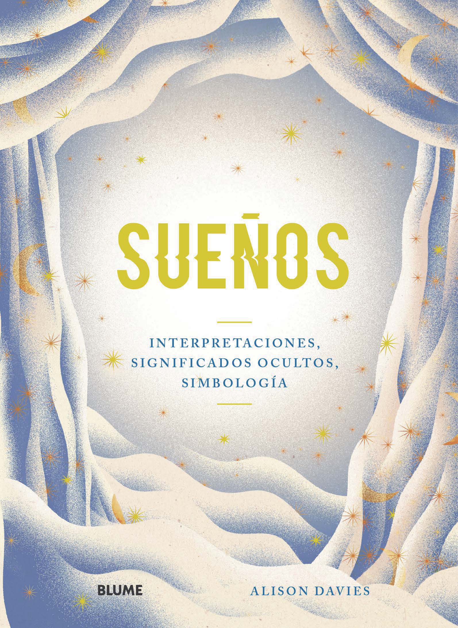 Portada del Libro Sueños. Interpretaciones Significados Ocultos Simbologia de Jesus Sotes Vicente - 9788418075124