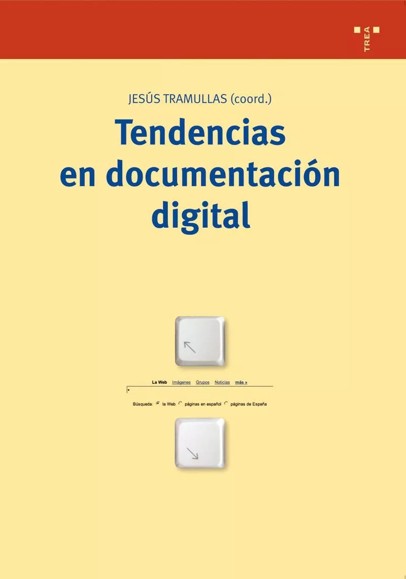 Portada del Libro Tendencias En Documentacion Digital de Jesus Tramullas - 9788497042703