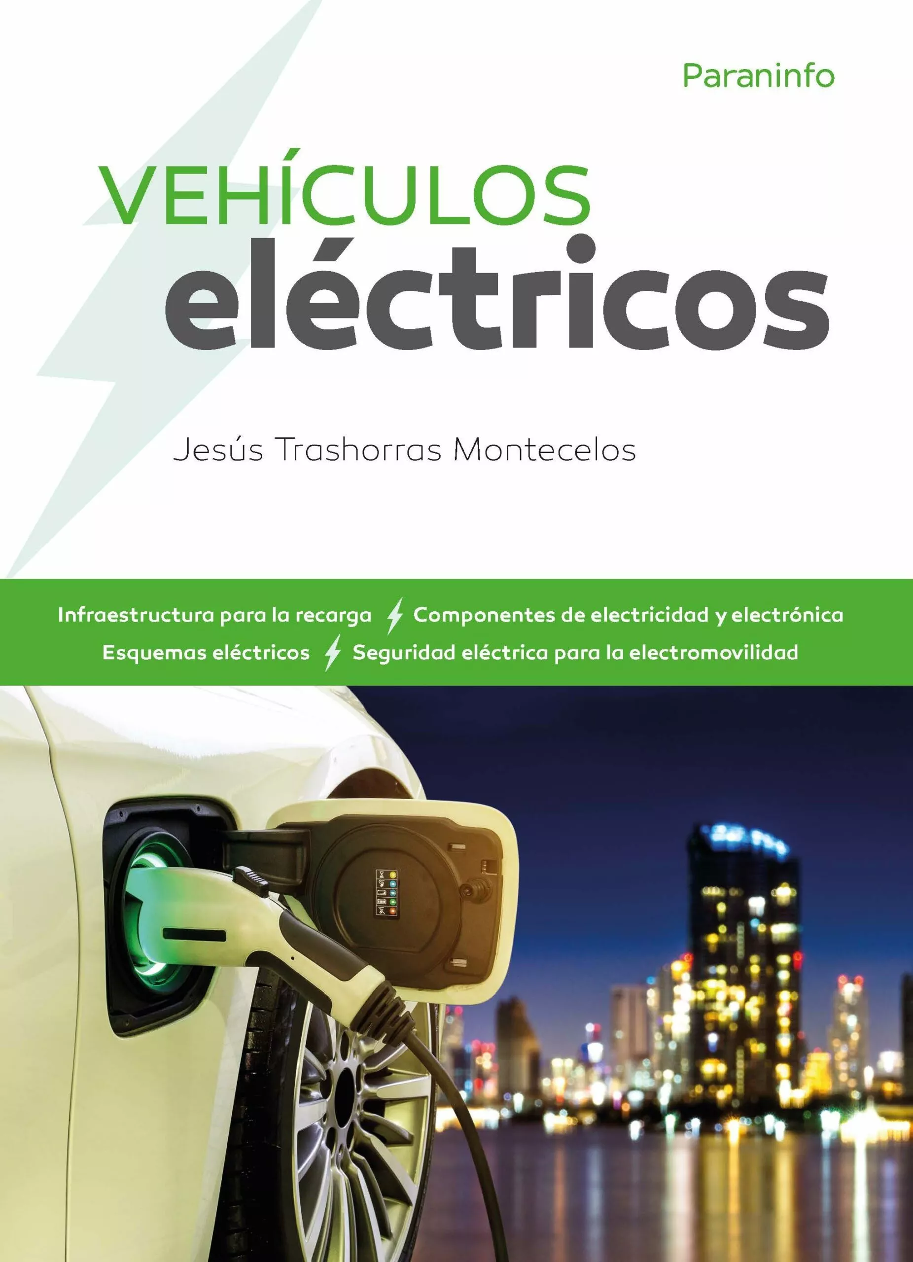 Portada del Libro Vehiculos Electricos de Jesus Trashorras Montecelos - 9788428343039