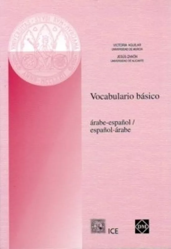 Portada del Libro Vocabulario Basico: Arabe-Español/Español-Arabe de Jesus Zanon - 9788484253983