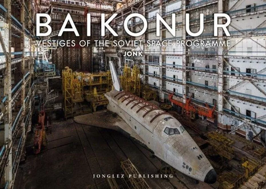 Portada del Libro Baikonur: Vestiges Of The Soviet Space Programme: Libro De Fotografias de Jhonk - 9782361953775