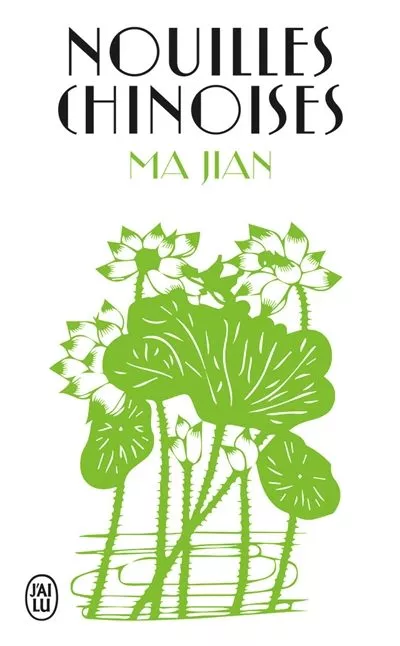 Portada del Libro Nouilles Chinoises de Jian Ma - 9782290017432