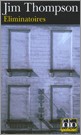 Portada del Libro Eliminatoires de Jim Thompson - 9782070305735