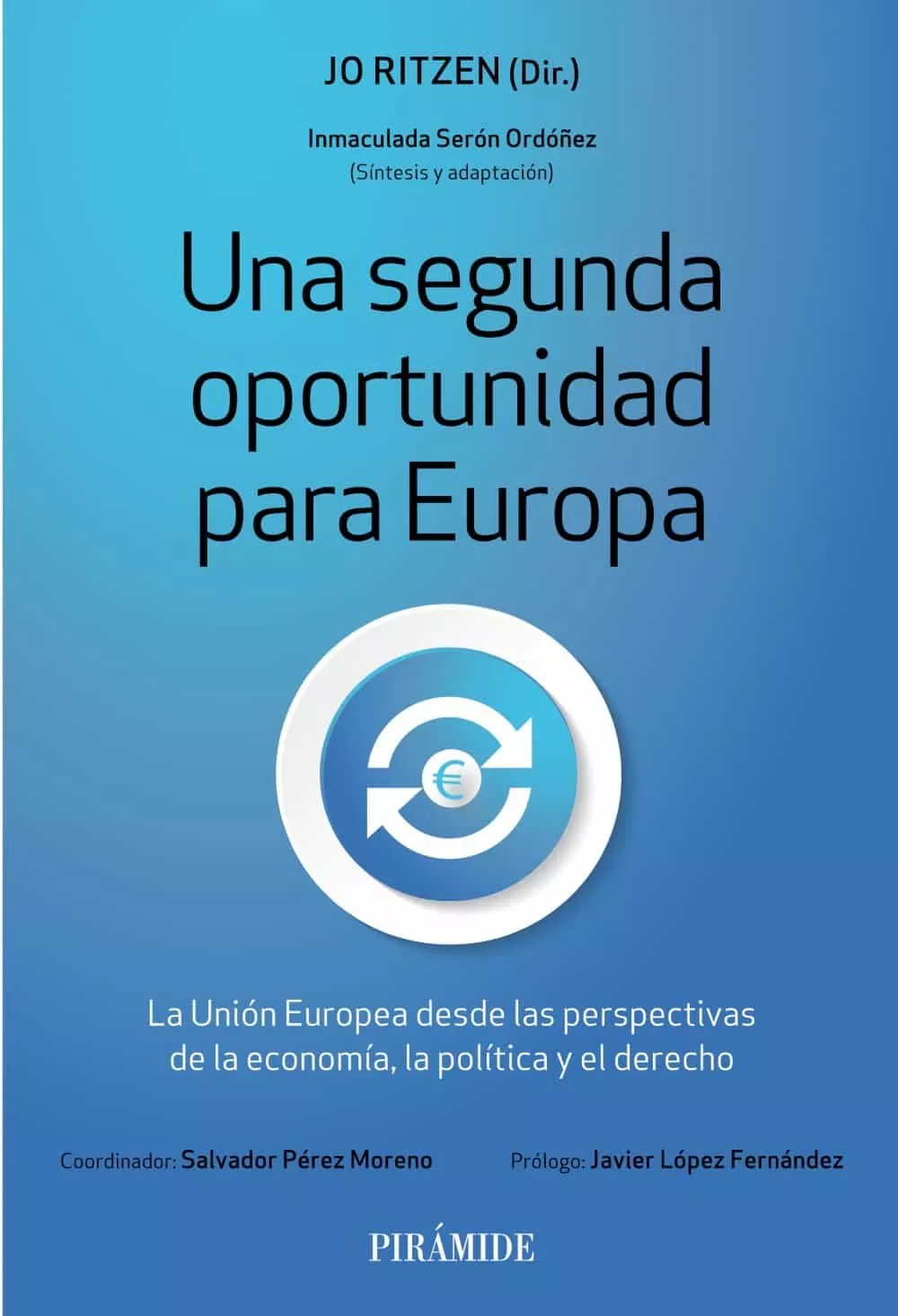 Portada del Libro Una Segunda Oportunidad Para Europa de Jo Ritzen - 9788436841169