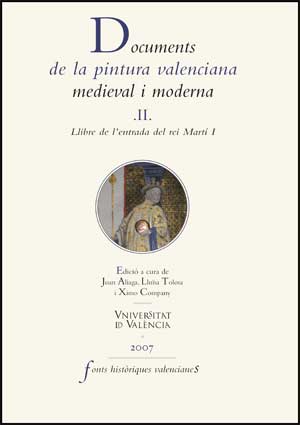 Portada del Libro Documents De La Pintura Valenciana Medieval I Moderna Ii de Joan Aliaga Morell - 9788437067131