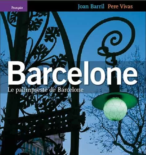 Portada del Libro Barcelona Palimpsest Serie 4 (Frances) de Joan Barril - 9788484781776