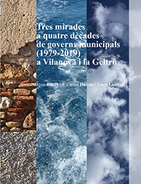 Portada del Libro Tres Mirades A Quatre Dècades De Governs Municipals (1979-2019) A Vila de Joan Benet I Guardiola - 9788417756697