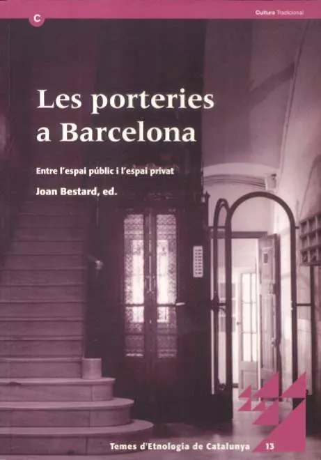 Portada del Libro Porteries De Barcelona: Entre Lespai Public I Lespai Privat de Joan Bestard - 9788439372363