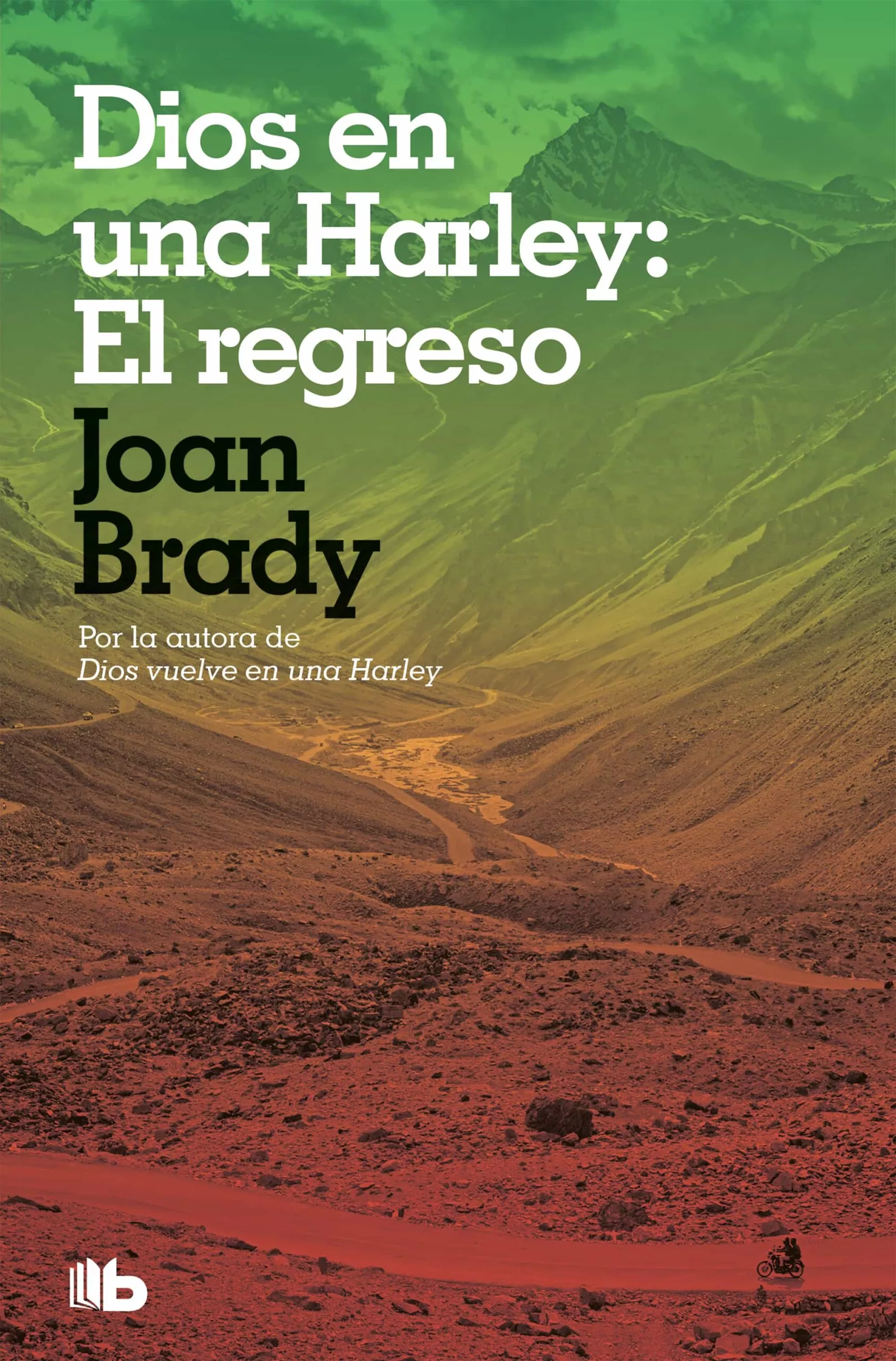 Portada del Libro Dios En Una Harley: El Regreso de Joan Brady - 9788413141381