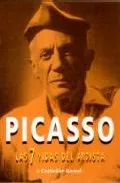 Portada del Libro Picasso: Las 7 Vidas Del Artista de Joan Castellar Gassol - 9788496061736