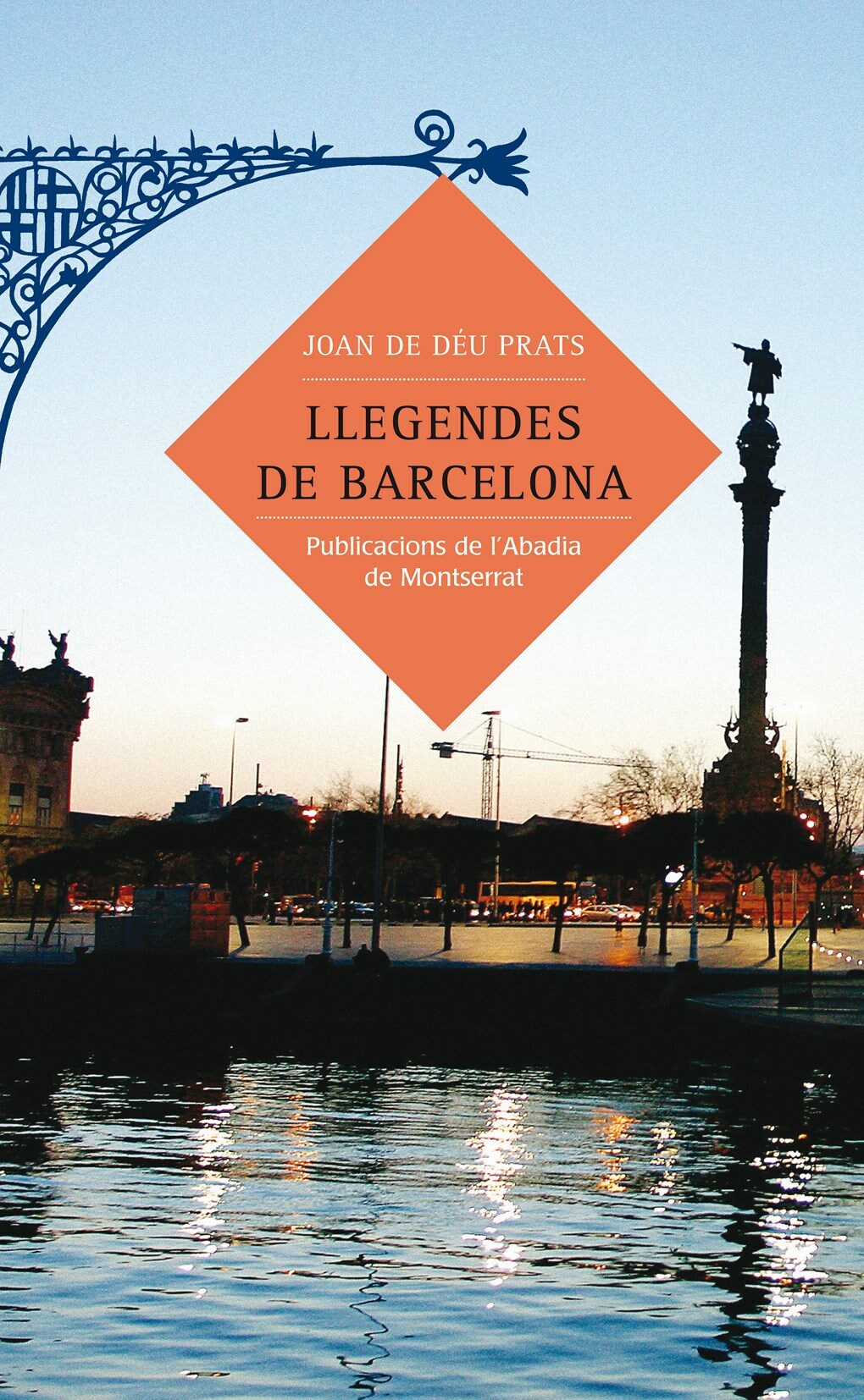 Portada del Libro Llegendes De Barcelona de Joan De Deu Prats - 9788484158875
