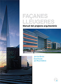 Portada del Libro Façanes Lleugeres: Manual Del Projecte Arquitectonic de Joan Lluis Zamora - 9788483018880