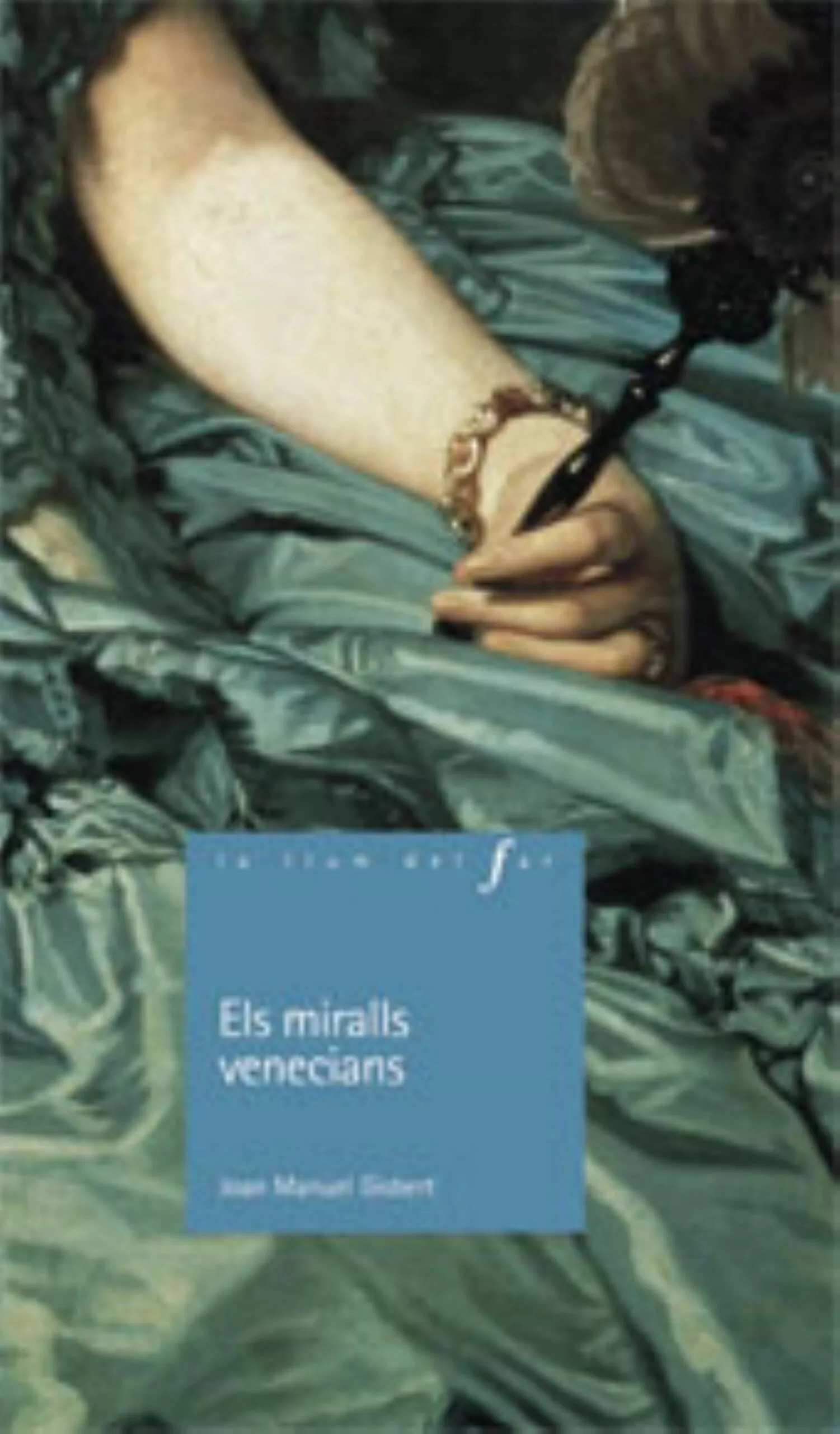 Portada del Libro Els Miralls Venecians de Joan Manel Gisbert - 9788447915873