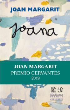Portada del Libro Joana. Premio Cervantes 2019 de Joan Margarit - 9788418254031