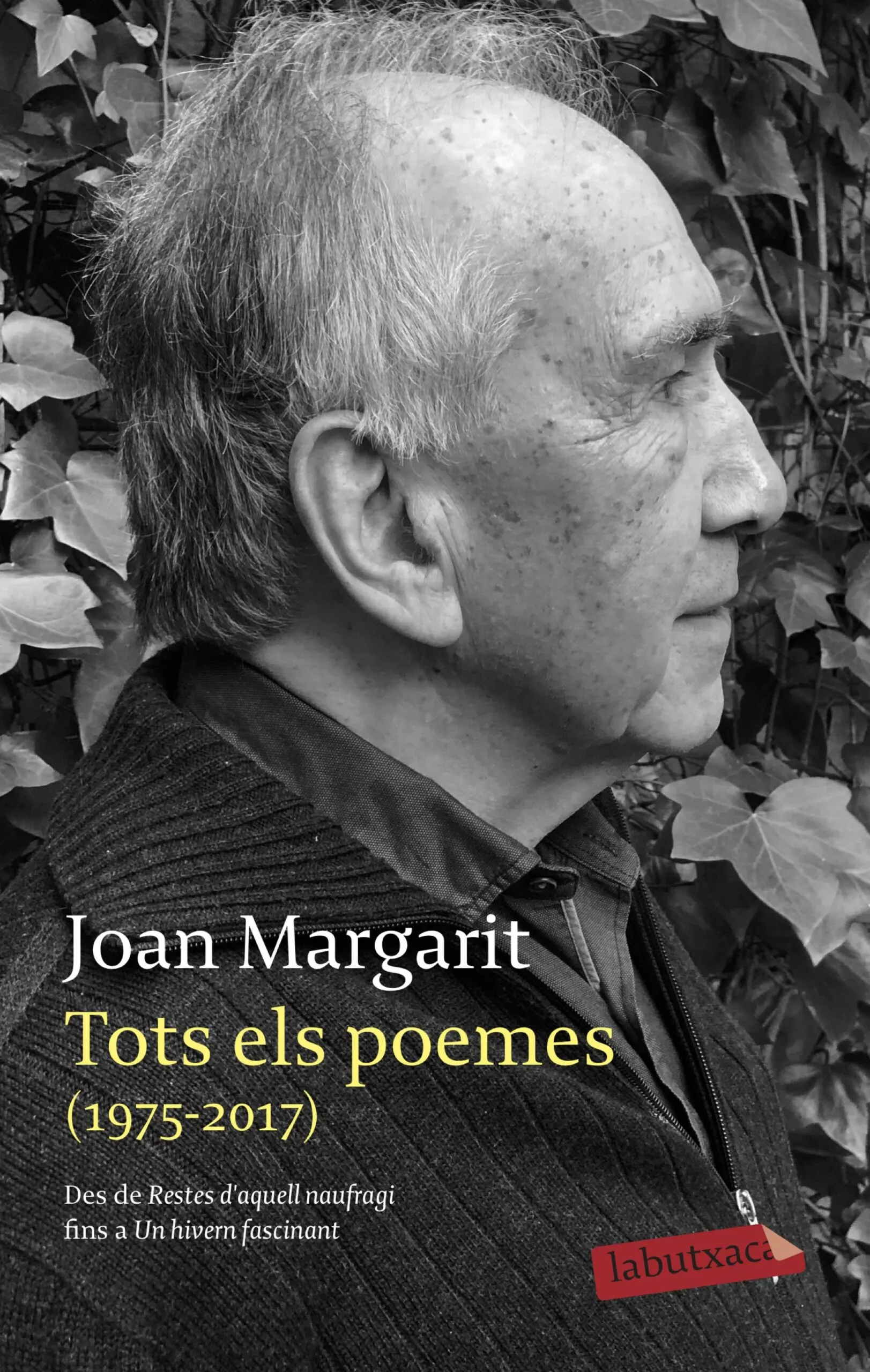 Portada del Libro Tots Els Poemes (1975-2017). Des De Restes D Aquell Naufragi Fins A Un de Joan Margarit - 9788417423445