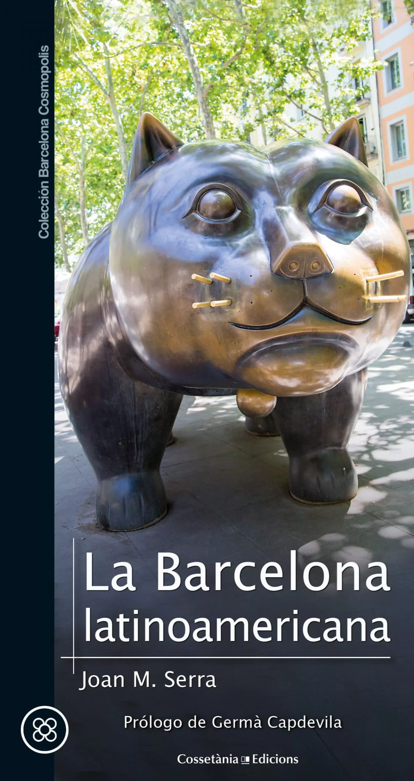 Portada del Libro La Barcelona Latinoamericana de Joan Maria Serra Sala - 9788490348772