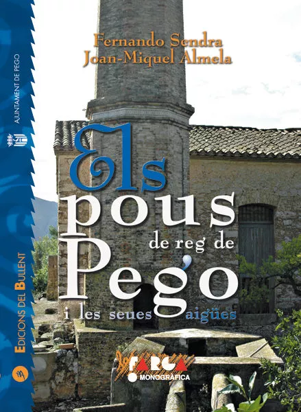 Portada del Libro Els Pous De Reg De Pego I Les Seues Aigües de Joan Miquel Almela - 9788496187382