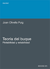 Portada del Libro Teoria Del Buque Flotabilidad Y Estabilidad de Joan Olivella Puig - 9788483014752