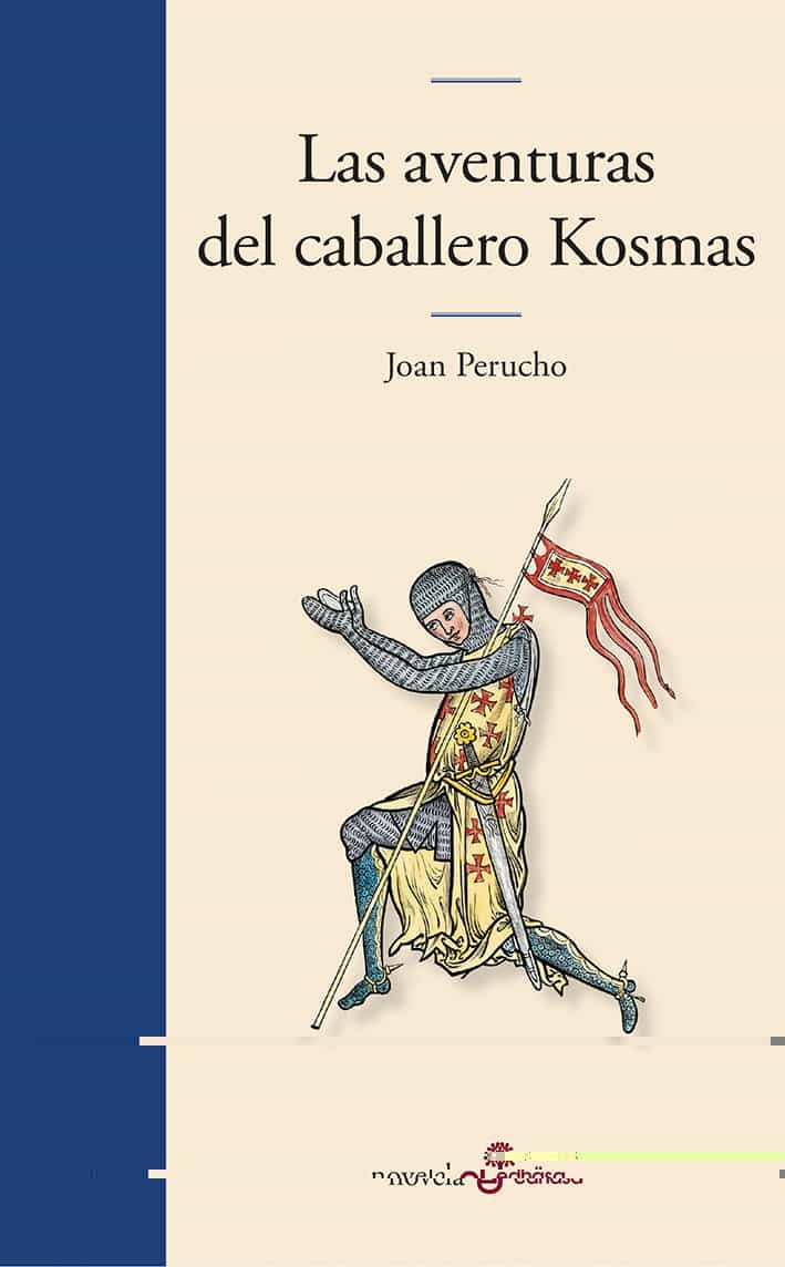 Portada del Libro Las Aventuras Del Caballero Kosmas de Joan Perucho - 9788435011518