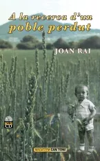 Portada del Libro A La Recerca Dun Poble Perdut (Inclou Cd) de Joan Rai - 9788496376427