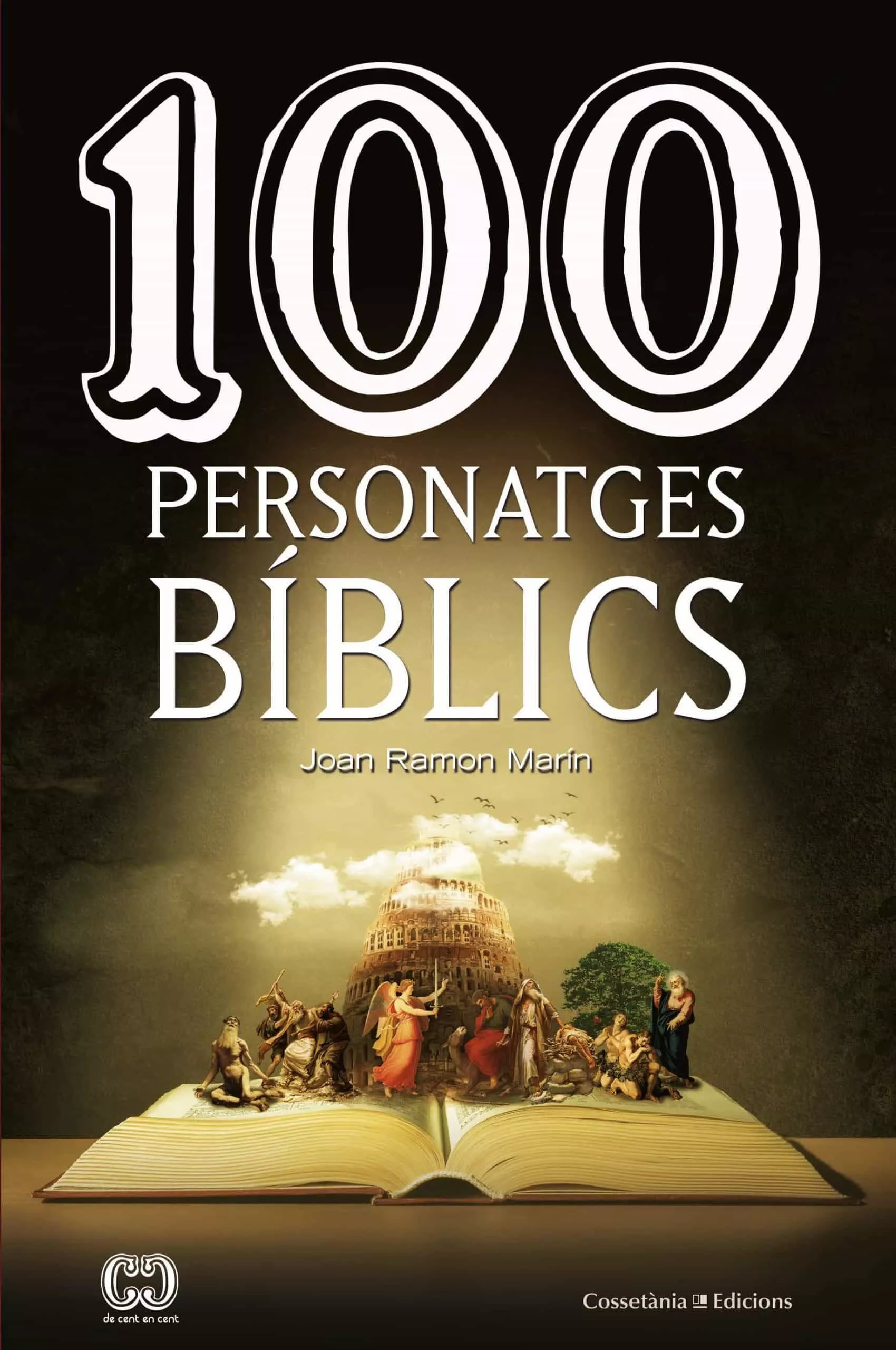 Portada del Libro 100 Personatges Bíblics de Joan Ramon Marin Torne - 9788490348321