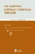 Portada del Libro Les Coalicions Politiques A Catalunya (1980-2006) de Joan Ridao - 9788496354999
