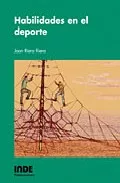 Portada del Libro Habilidades En El Deporte de Joan Riera - 9788497290203