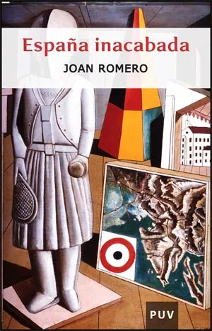 Portada del Libro España Inacabada de Joan Romero - 9788437064444