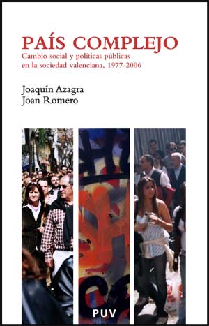 Portada del Libro Pais Complejo: Cambio Social Y Politicas Publicas En La Comunidad Vale de Joan Romero - 9788437067278
