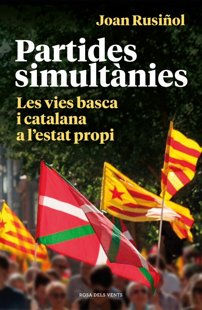 Portada del Libro Partides Simultànies. Les Vies Basca I Catalana A L Estat Propi de Joan Rusiñol Ruiz - 9788418033001