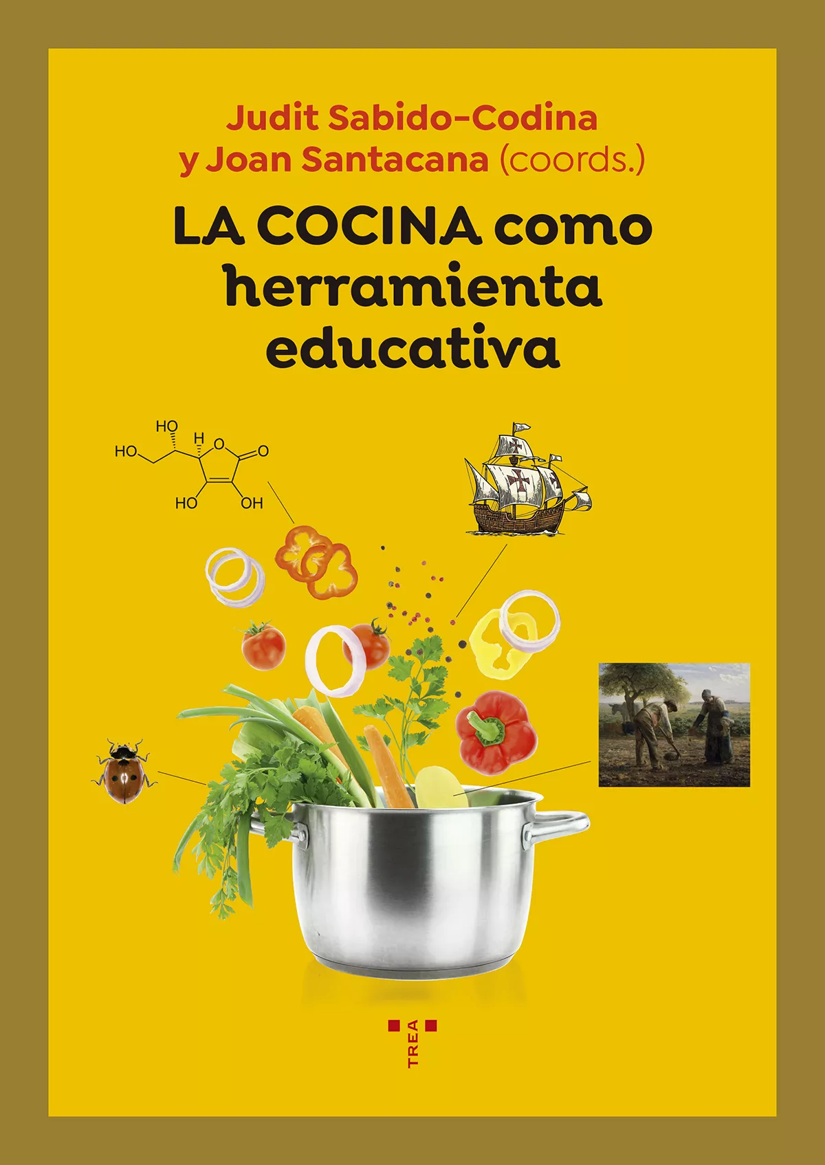 Portada del Libro La Cocina Como Herramienta Educativa de Joan Santacana - 9788417767266