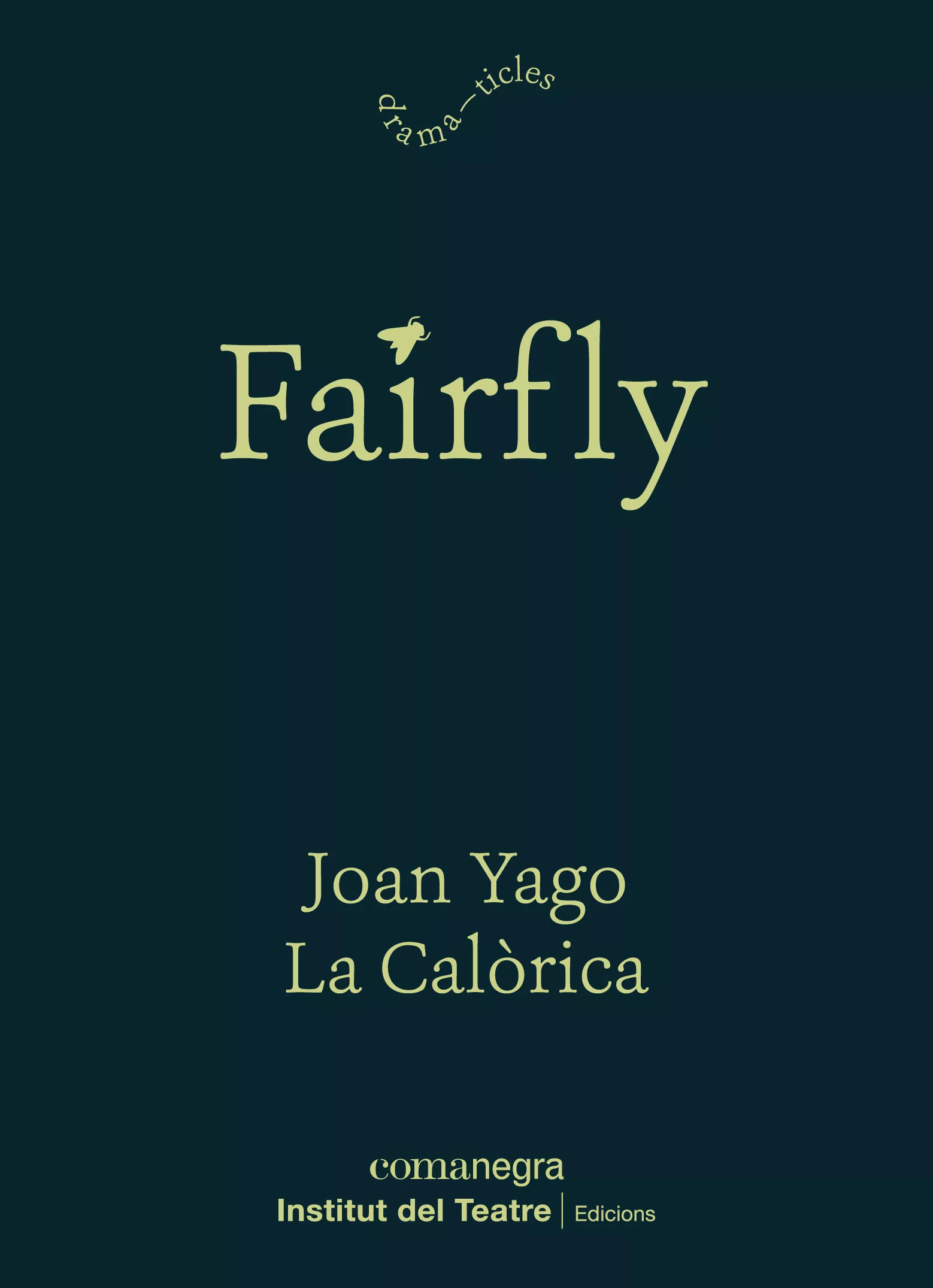 Portada del Libro Fairfly (Cat) de Joan Yago - 9788418022180