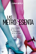 Portada del Libro Las Metrosesenta: Una Generacion De Mujeres A La Conquista De Su Intim de Joana Bonet - 9788497346337