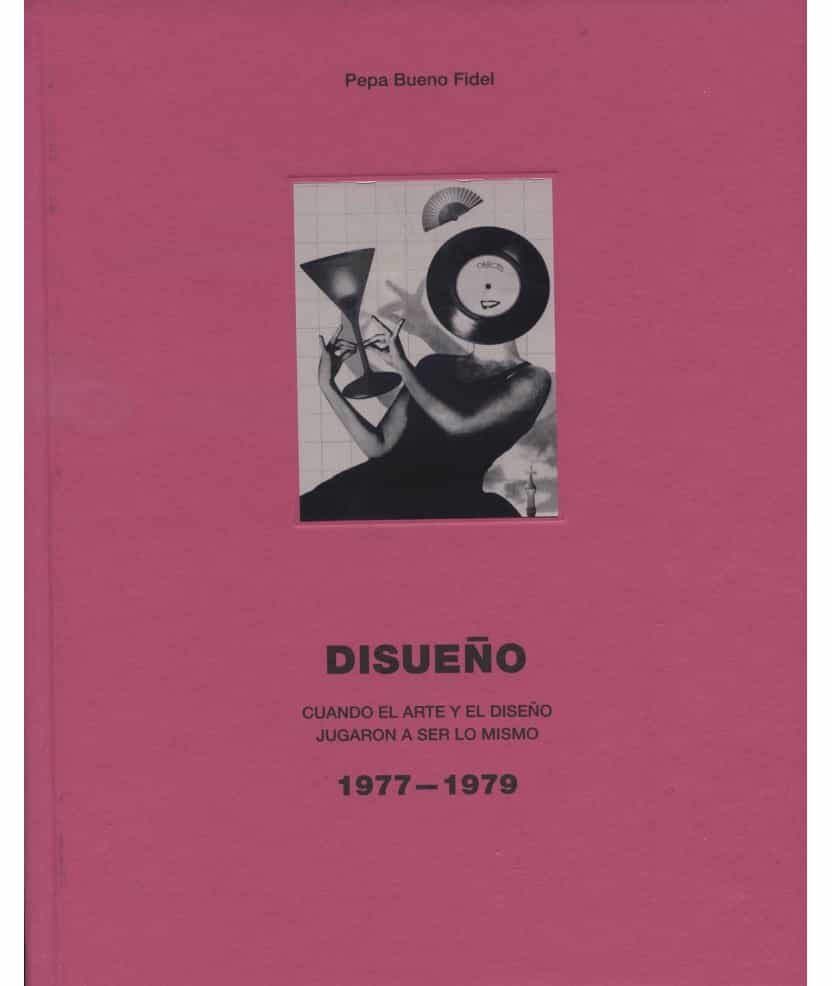 Portada del Libro Disueño. Cuando El Arte Y El Diseño Jugaron A Ser Lo Mismo de Joana Teixidor - 9788494423451