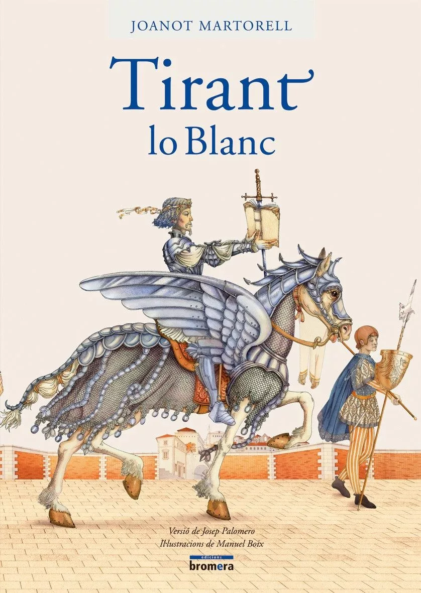 Portada del Libro Tirant Lo Blanc de Joanot Martorell - 9788498240702