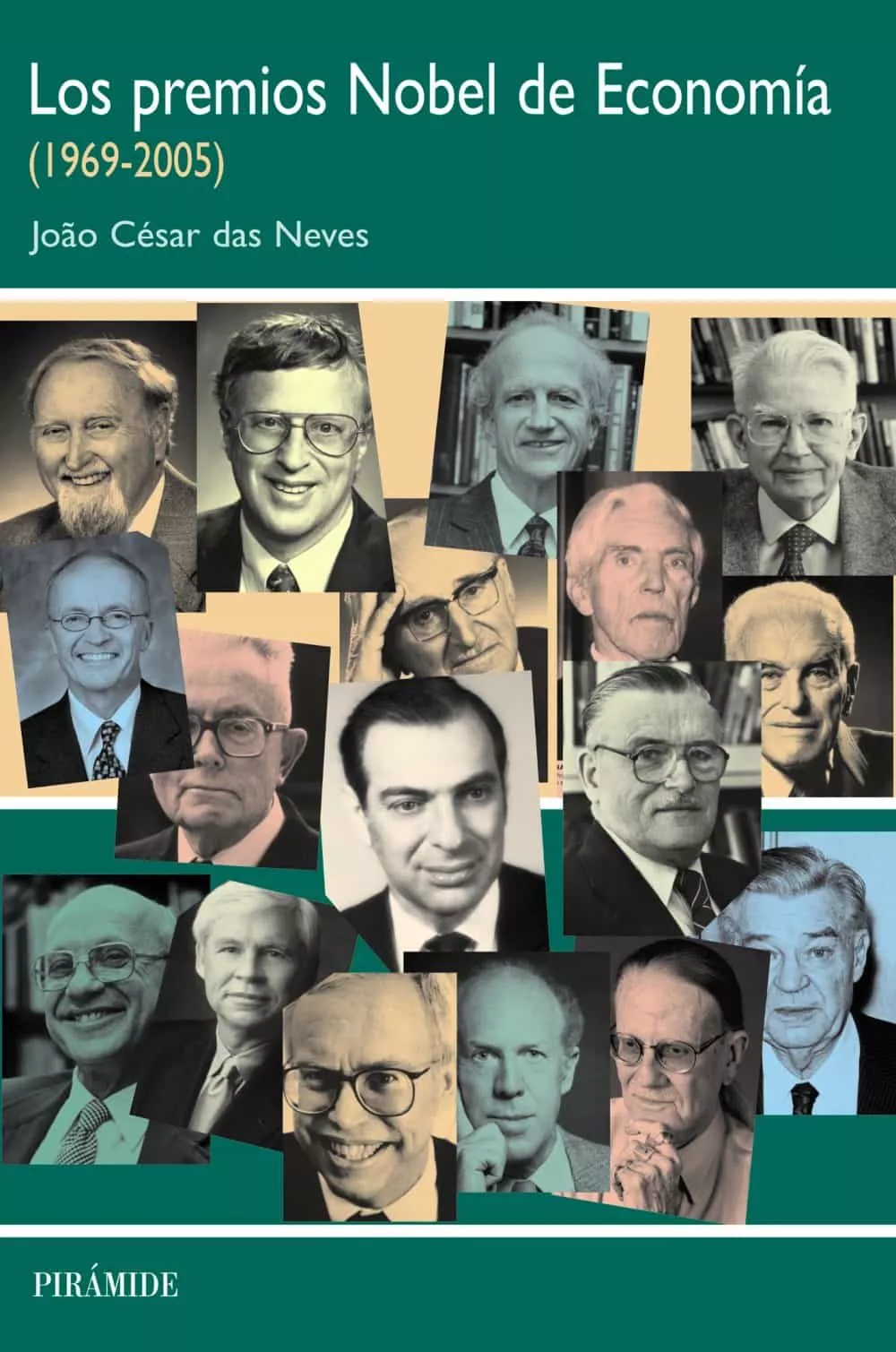 Portada del Libro Los Premios Nobel De Economia (1969-2005) de Joao Cesar Das Neves - 9788436820478