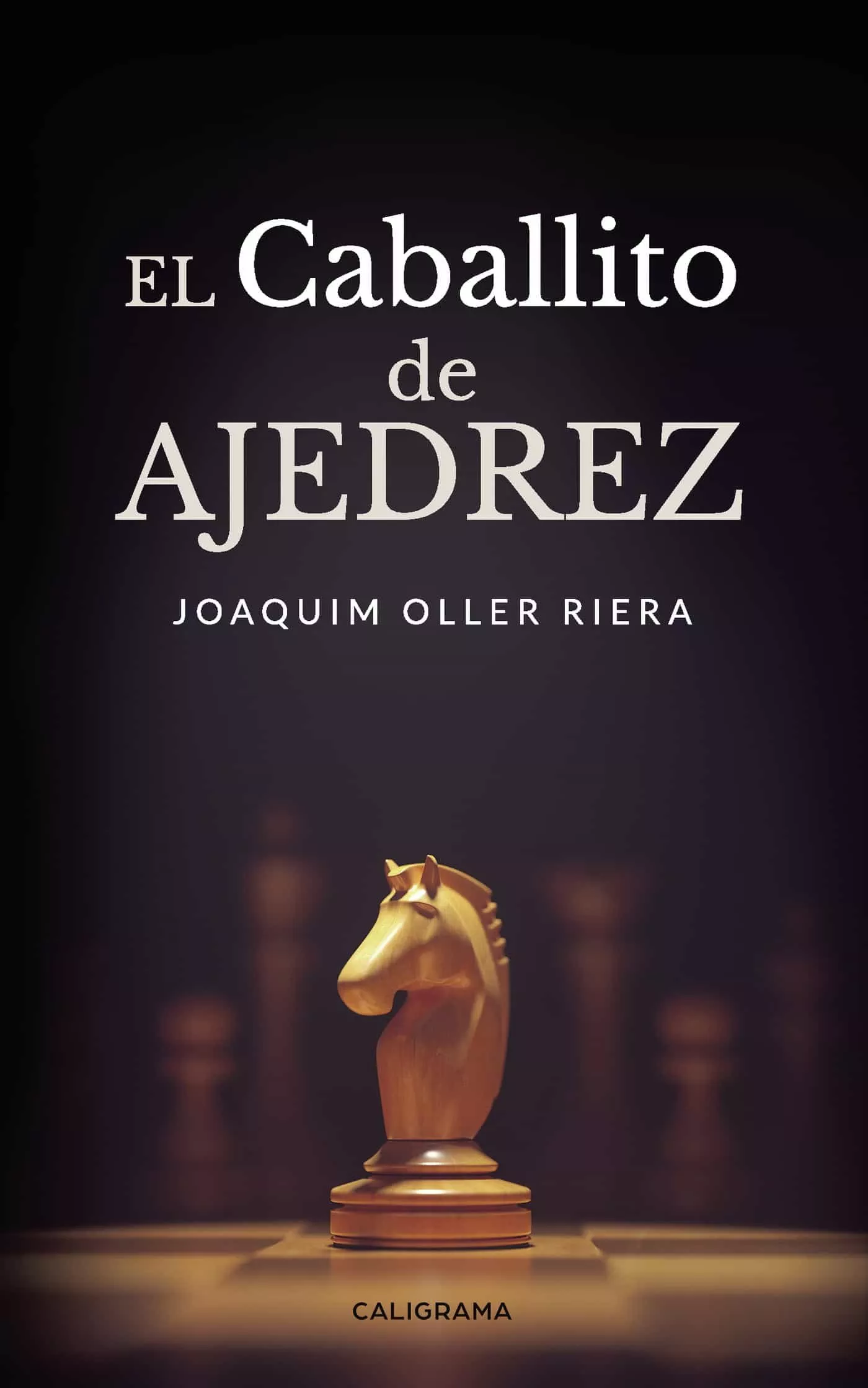 Portada del Libro (I.B.D.) El Caballito De Ajedrez de Joaquim Oller Riera - 9788417772901