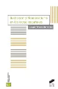 Portada del Libro Ilustracion Y Neoclasicismo En Las Letras Españolas de Joaquin Alvarez Barrientos - 9788497562850