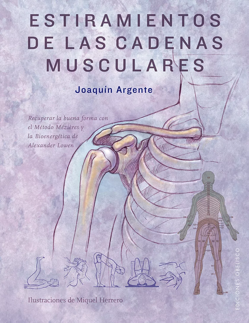 Portada del Libro Estiramientos De Las Cadenas Musculares de Joaquin Argente - 9788491114840