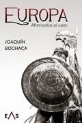 Portada del Libro Europa Alternativa Al Caos de Joaquin Bochaca - 9788412062656