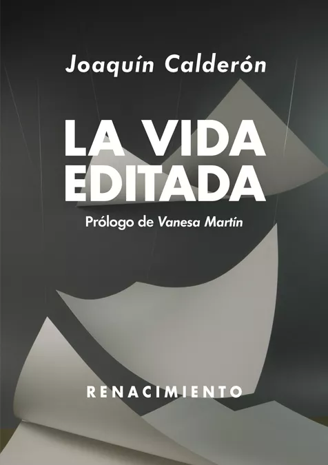 Portada del Libro La Vida Editada de Joaquin Calderon - 9788417950323